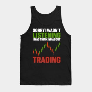 Sorry i wasn't listening I was thinking about trading Tank Top